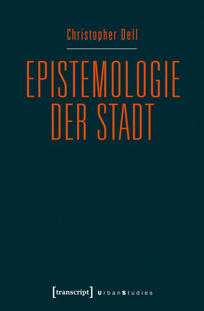 Epistemologie der Stadt