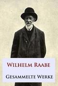 Gesammelte Werke von Wilhelm Raabe | Ebook