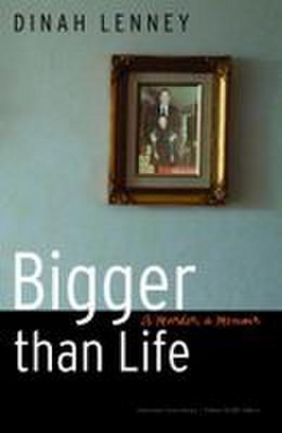 Bigger Than Life