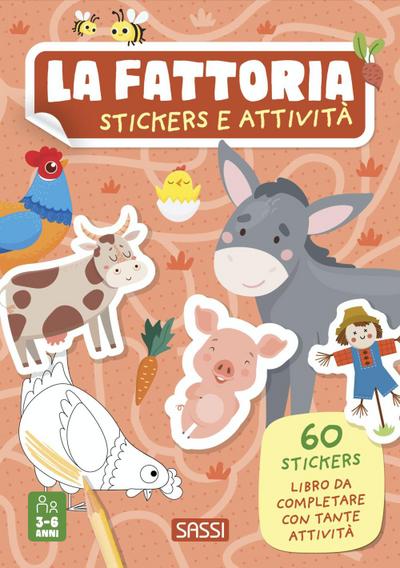 La fattoria. Stickers e attività