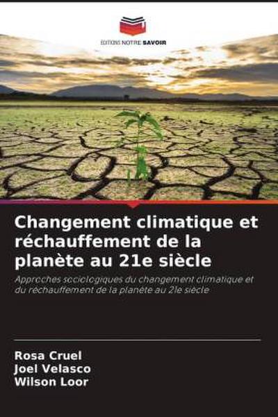 Changement climatique et réchauffement de la planète au 21e siècle