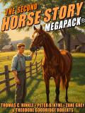 The Second Horse Story MEGAPACK®