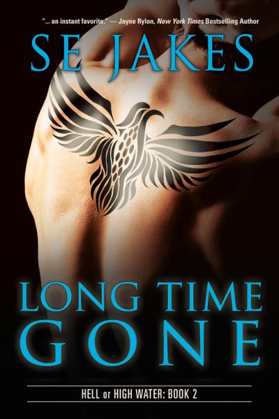 Long Time Gone (Hell or High Water, #2)