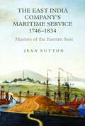 The East India Company’s Maritime Service, 1746-1834