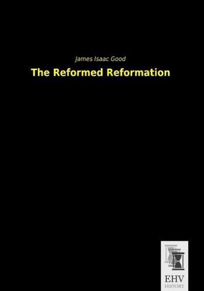 The Reformed Reformation