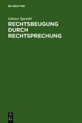 Rechtsbeugung durch Rechtsprechung