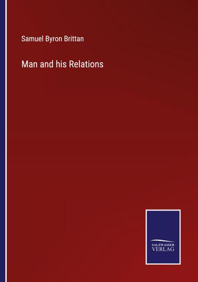 Man and his Relations