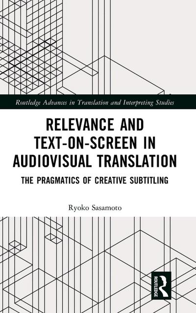 Relevance and Text-on-Screen in Audiovisual Translation