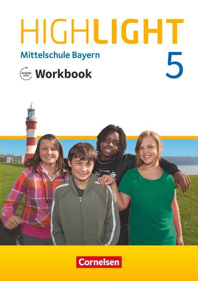 Highlight 5. Jahrgangsstufe - Mittelschule Bayern - Workbook mit Audios online