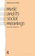 Music and Its Social Meanings