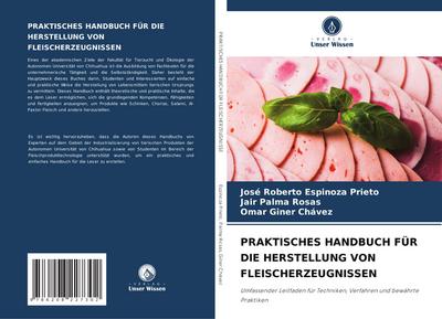 PRAKTISCHES HANDBUCH FÜR DIE HERSTELLUNG VON FLEISCHERZEUGNISSEN
