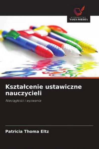 Kszta¿cenie ustawiczne nauczycieli