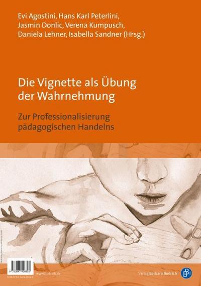 Die Vignette als Übung der Wahrnehmung / The vignette as an exercise in perception