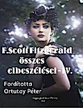 Fitzgerald összes elbeszélései-IV.