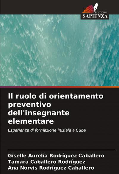 Il ruolo di orientamento preventivo dell’insegnante elementare