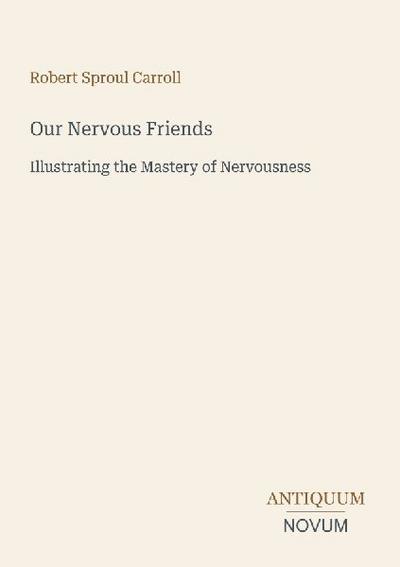 Our Nervous Friends