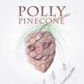 Polly Pinecone