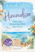 Himmelsee - Über den Wellen leuchtet das Glück