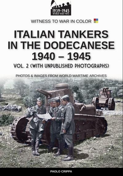 Italian tankers in the Dodecanese 1940-1945 - Vol. 2