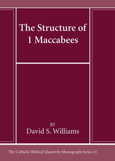 The Structure of 1 Maccabees
