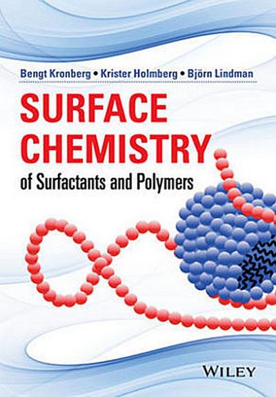 Surface Chemistry of Surfactants and Polymers