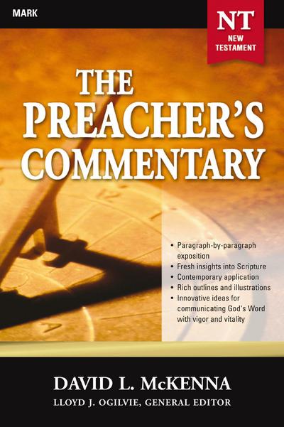 The Preacher’s Commentary - Vol. 25: Mark