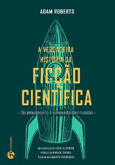 Verdadeira História Da Ficção Científica