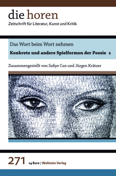 Das Wort beim Wort nehmen: Konkrete und andere Spielformen der Poesie 1 (die horen: Zeitschrift für Literatur, Kunst und Kritik)