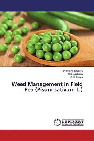 Weed Management in Field Pea (Pisum sativum L.)