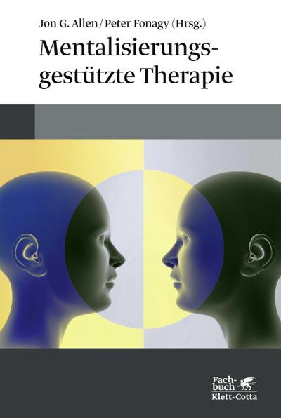 Mentalisierungsgestützte Therapie