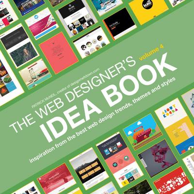 Web Designer’s Idea Book, Volume 4