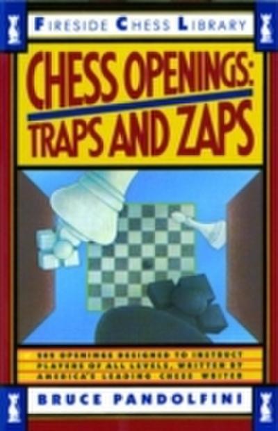 Pandolfini, B: Chess Openings: Traps And Zaps