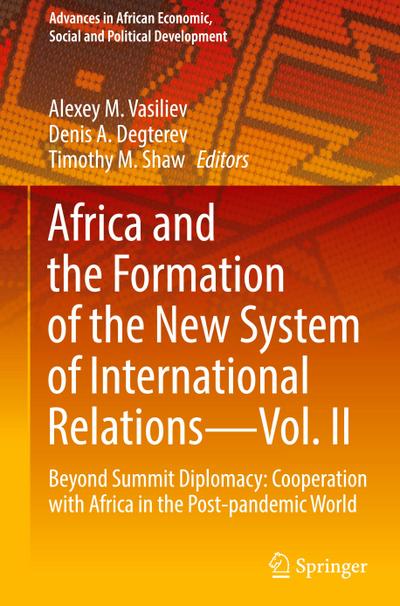 Africa and the Formation of the New System of International Relations-Vol. II