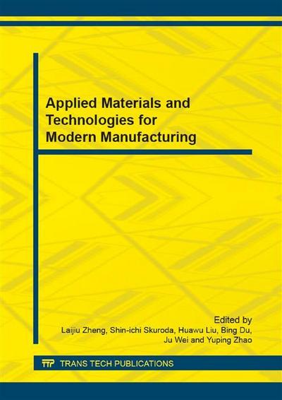Applied Materials and Technologies for Modern Manufacturing