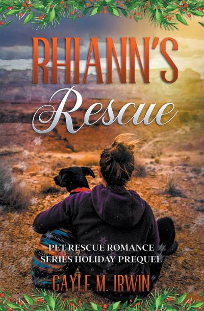 Rhiann’s Rescue - Pet Rescue Romance Series Prequel