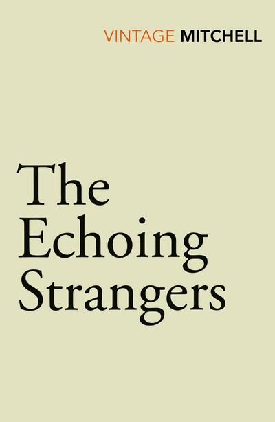 The Echoing Strangers