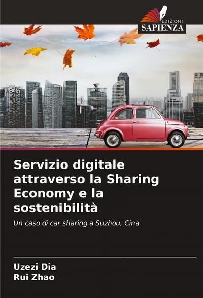 Servizio digitale attraverso la Sharing Economy e la sostenibilità
