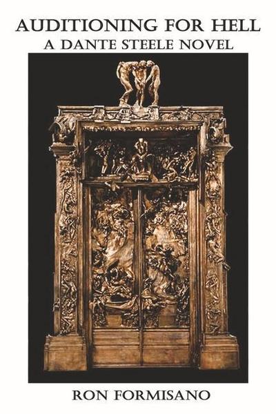 Auditioning for Hell: A Dante Steele Novel