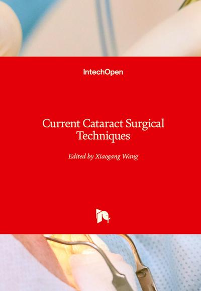 Current Cataract Surgical Techniques