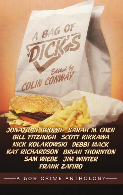 A Bag of Dick’s (a 509 Crime Anthology, #2)