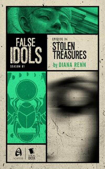 Stolen Treasures (False Idols Season 1 Episode 4)