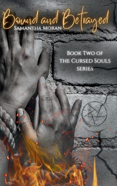 Moran, S: Bound and Betrayed