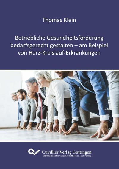 Klein, T: Betriebliche Gesundheitsförderung bedarfsgerecht g