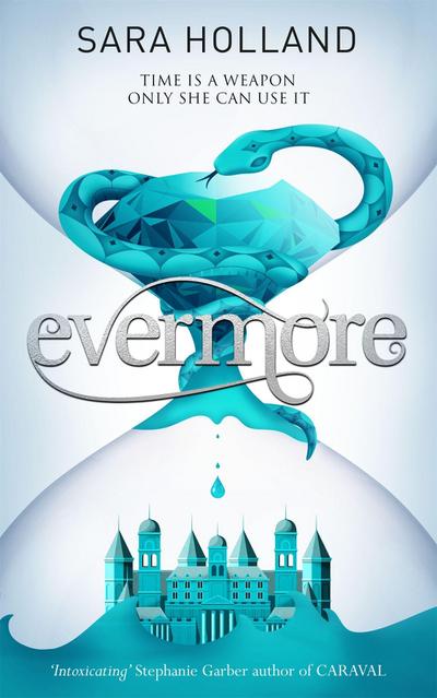 Evermore: Book 2 (Everless)