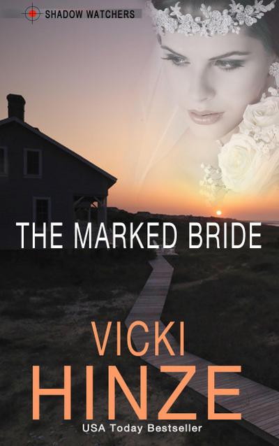 The Marked Bride (Shadow Watchers, #1)
