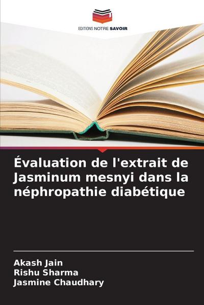 Évaluation de l’extrait de Jasminum mesnyi dans la néphropathie diabétique