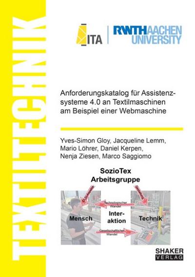 Anforderungskatalog für Assistenzsysteme 4.0 an Textilmaschinen am Beispiel einer Webmaschine