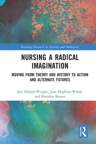 Nursing a Radical Imagination
