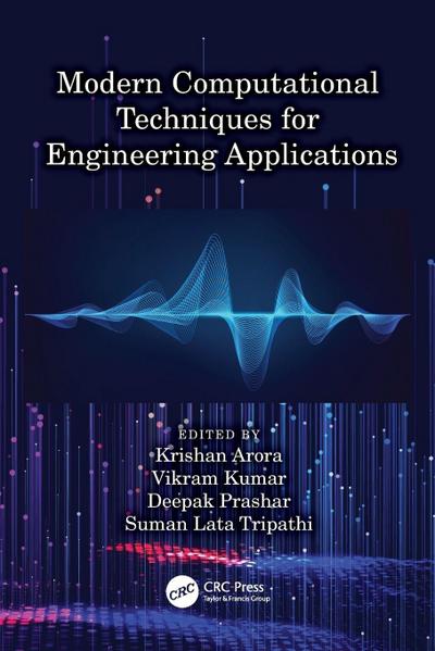 Modern Computational Techniques for Engineering Applications