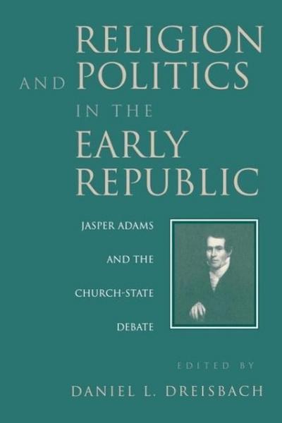 Religion and Politics in the Early Republic